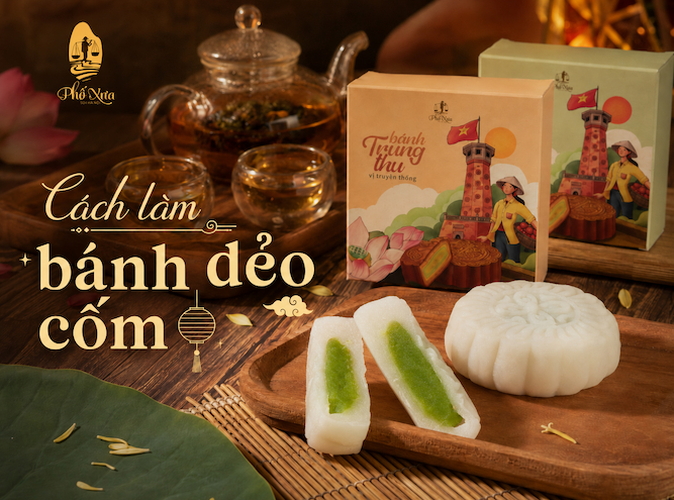 Cách Làm Bánh Dẻo Cốm Thơm Dẻo, Chuẩn Vị Hà Nội 2026