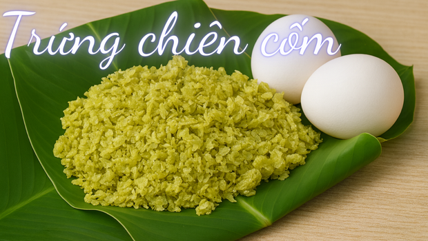 trứng chiên cốm